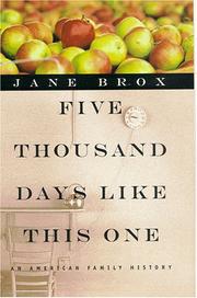Cover of Five thousand days like this one by Jane Brox