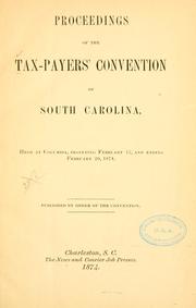 Front cover of Proceedings of the Tax-payers' Convention of South Carolina by Tax-payers' Convention of South Carolina (1874 Columbia)