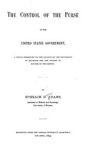 Cover of The control of the purse in the United States government . by Ephraim Douglass Adams