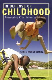 Cover of In Defense of Childhood by Chris Mercogliano