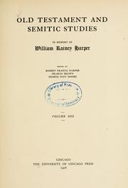 Cover of Old Testament and Semitic studies in memory of William Rainey Harper by William Rainey Harper