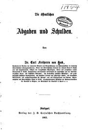 Front cover of Die öffentlichen abgaben und schulden by Hock, Karl Ferdinand Freiherr von