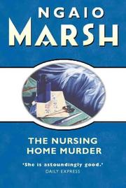 Front cover of The Nursing Home Murder by Ngaio Marsh