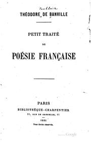 Cover of Petit traité de poésie française by Théodore Faullain de Banville