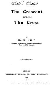 Cover of The crescent versus the cross by Khalil Khalid