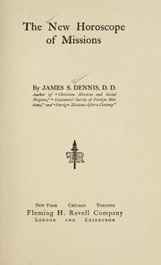 Cover of The new horoscope of missions by James S. Dennis