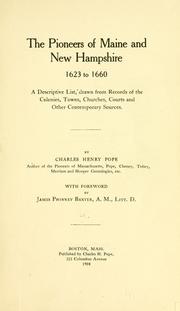 Front cover of The pioneers of Maine and New Hampshire, 1623 to 1660 by Charles Henry Pope