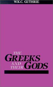 Cover of The Greeks and their gods by W. K. C. Guthrie