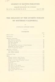 Front cover of The religion of the Luiseño Indians of southern California by Constance Goddard DuBois