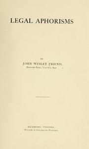 Front cover of Legal aphorisms by John Wesley Friend