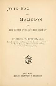 Front cover of John Eax and Mamelon; or, The South without the shadow by Albion Winegar Tourgée