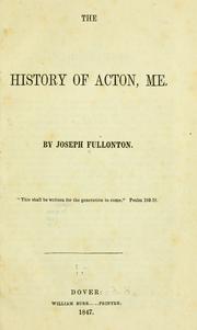 Front cover of The history of Acton, Me by Joseph Fullonton