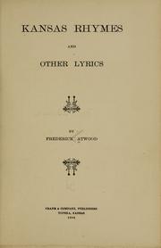 Front cover of Kansas rhymes and other lyrics by Frederick Julius Atwood