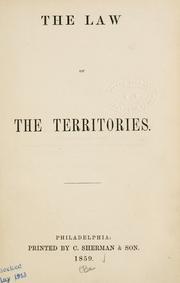Front cover of The law of the territories by Sidney George Fisher