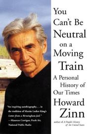 Front cover of You can't be neutral on a moving train by Howard Zinn