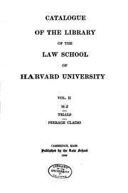 Cover of Catalogue of the library of the Law School of Harvard University by Harvard Law School. Library.