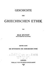 Cover of Geschichte der griechischen ethik by Max Wundt
