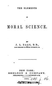 Cover of The elements of moral science by J. L. Dagg