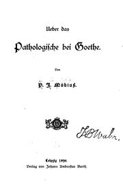 Cover of Über das Pathologische bei Goethe by P. J. Möbius