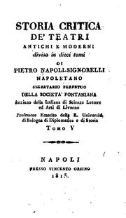 Cover of Storia critica de' teatri antichi e moderni divisa in dieci tomi by Pietro Napoli Signorelli