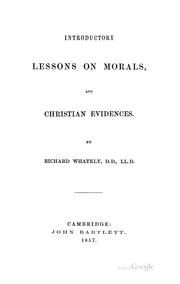 Front cover of Introductory lessons on morals, and Christian evidences by Richard Whately