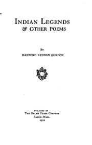 Front cover of Indian legends & other poems by Hanford Lennox Gordon