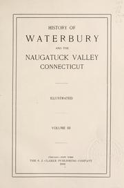 Front cover of History of Waterbury and the Naugatuck Valley, Connecticut by William Jamieson Pape