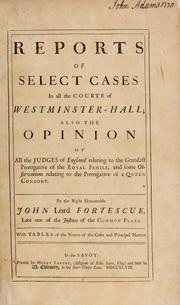 Front cover of Reports of select cases in all the Courts of Westminster-Hall by John Fortescue-Aland