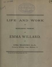 Front cover of Life and work in Middlebury, Vermont, of Emma Willard by Ezra Brainerd
