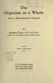 Front cover of The organism as a whole by Jacques Loeb
