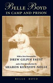 Cover of Belle Boyd in camp and prison by Belle Boyd