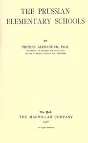 Cover of The Prussian elementary schools by Alexander, Thomas