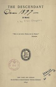 Cover of The descendant by Ellen Anderson Gholson Glasgow