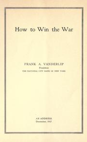 Cover of How to win the war by Frank A. Vanderlip