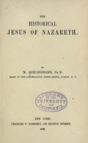 Front cover of The Historical Jesus of Nazareth by Max Schelsinger