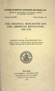 Front cover of The colonial merchants and the American revolution, 1763-1776 by Arthur M. Schlesinger