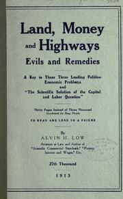 Front cover of Land, money and highways by Alvin Harrington Low