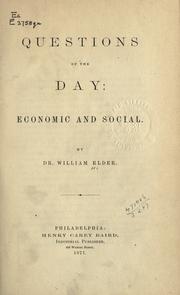 Cover of Questions of the day: economic and social by Elder, William