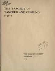 Front cover of The tragedy of Tancred and Gismund by Robert Wilmot