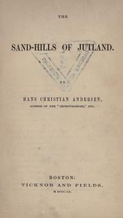Front cover of The sand-hills of Jutland by Hans Christian Andersen