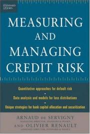 Cover of The Standard & Poor's Guide to Measuring and Managing Credit Risk by Arnaud de Servigny