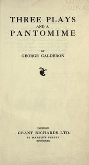 Cover of Three plays and a pantomime by George Calderon