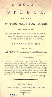 Front cover of Mr. Burke's speech on the motion made for papers relative to the directions for charging the Nabob of Arcot's private debts to Europeans, on the revenues of the Carnatic, February 28th, 1785 by Edmund Burke