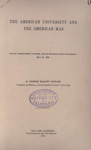 Front cover of The American university and the American man by Howard, George Elliott