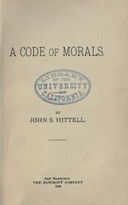 Cover of A code of morals by John S. Hittell