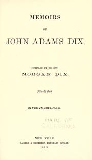 Cover of Memoirs of John Adams Dix by Dix, Morgan