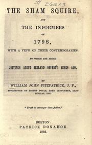 Front cover of "The Sham Squire" and the informers of 1798 by William John Fitzpatrick