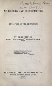 Front cover of My schools and schoolmasters by Hugh Miller