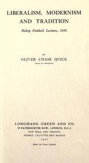 Cover of Liberalism, modernism and tradition by Oliver Chase Quick