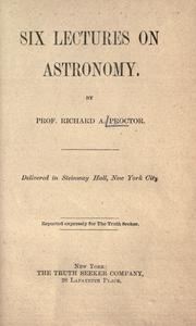 Cover of Six lectures on astronomy by Richard A. Proctor